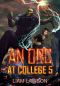 [An Orc at College 05] • An Orc at College 5 · A Contemporary Sword and Sorcery Harem Fantasy